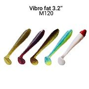 Vibro Fat 3.2" 73-80-M120-6