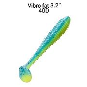 Vibro Fat 3.2" 73-80-40d-6